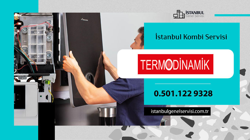 724 Termodinamik Kombi Servisi